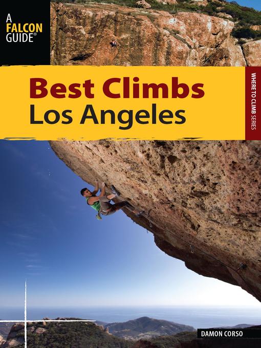 Title details for Best Climbs Los Angeles by Damon Corso - Available